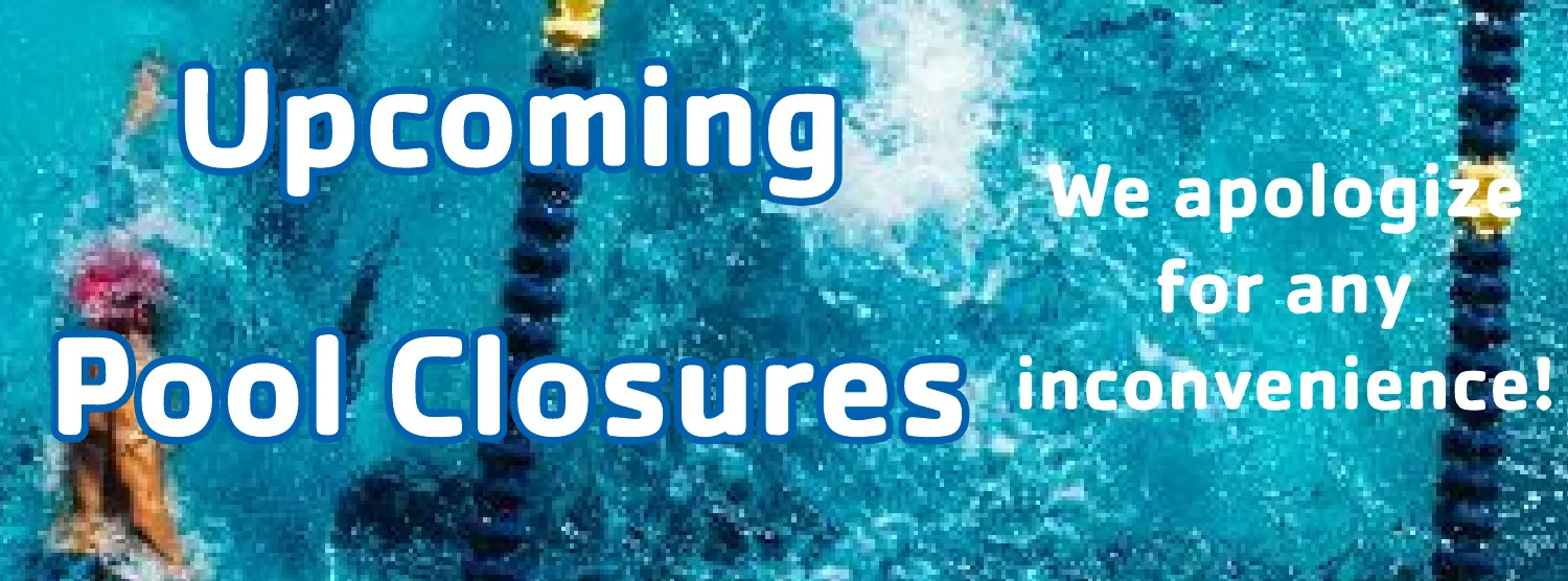 Pool Closures